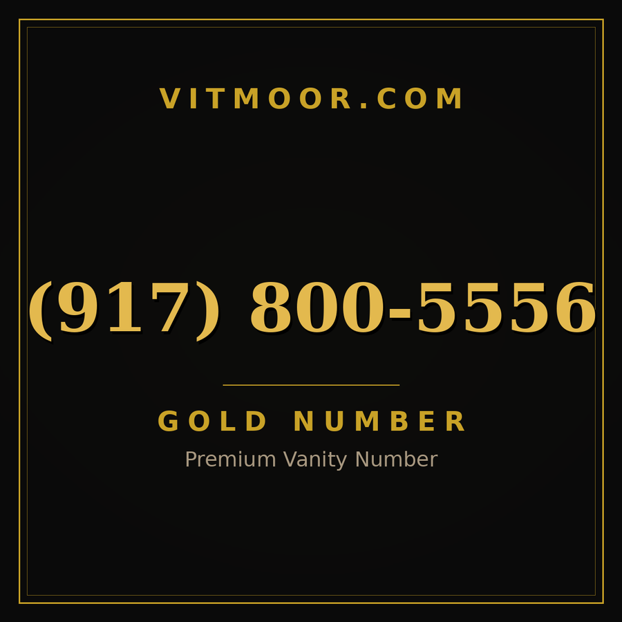 VITMOOR Gold premium number (917) 800-5556