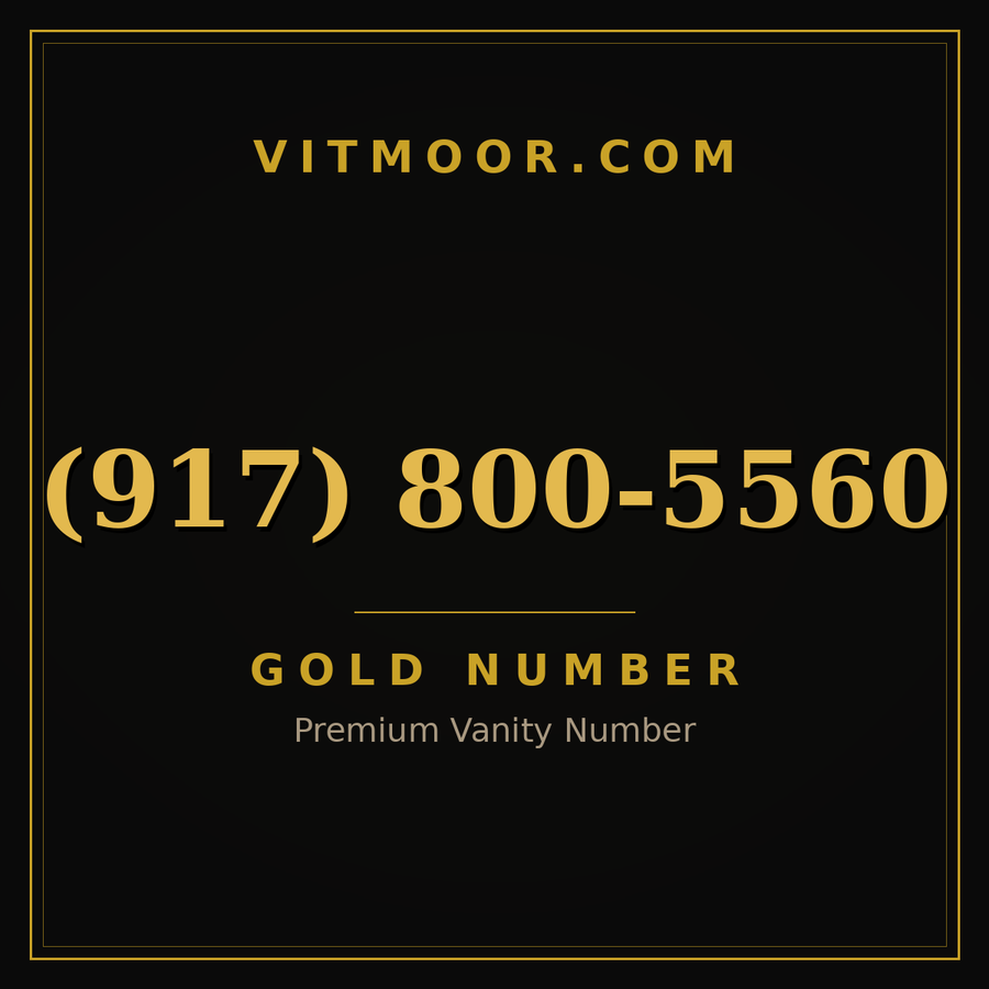VITMOOR Gold premium number (917) 800-5560