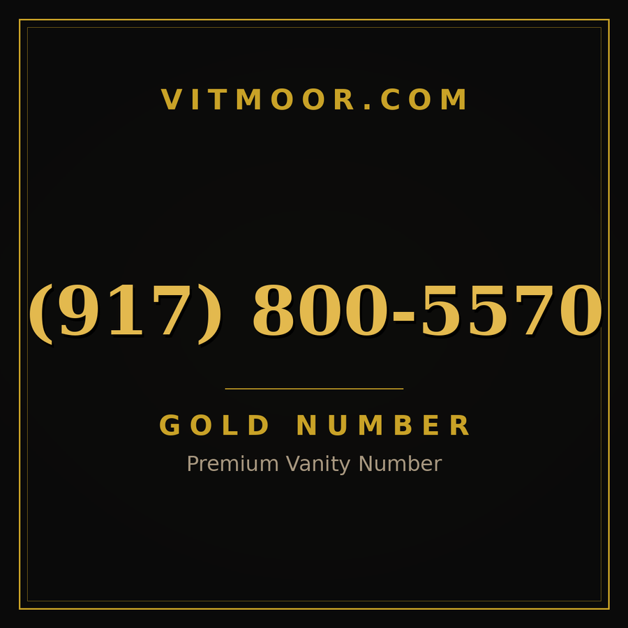VITMOOR Gold premium number (917) 800-5570