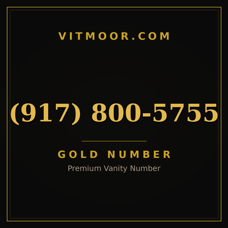 VITMOOR Gold premium number (917) 800-5755