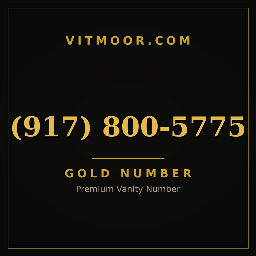 VITMOOR Gold premium number (917) 800-5775