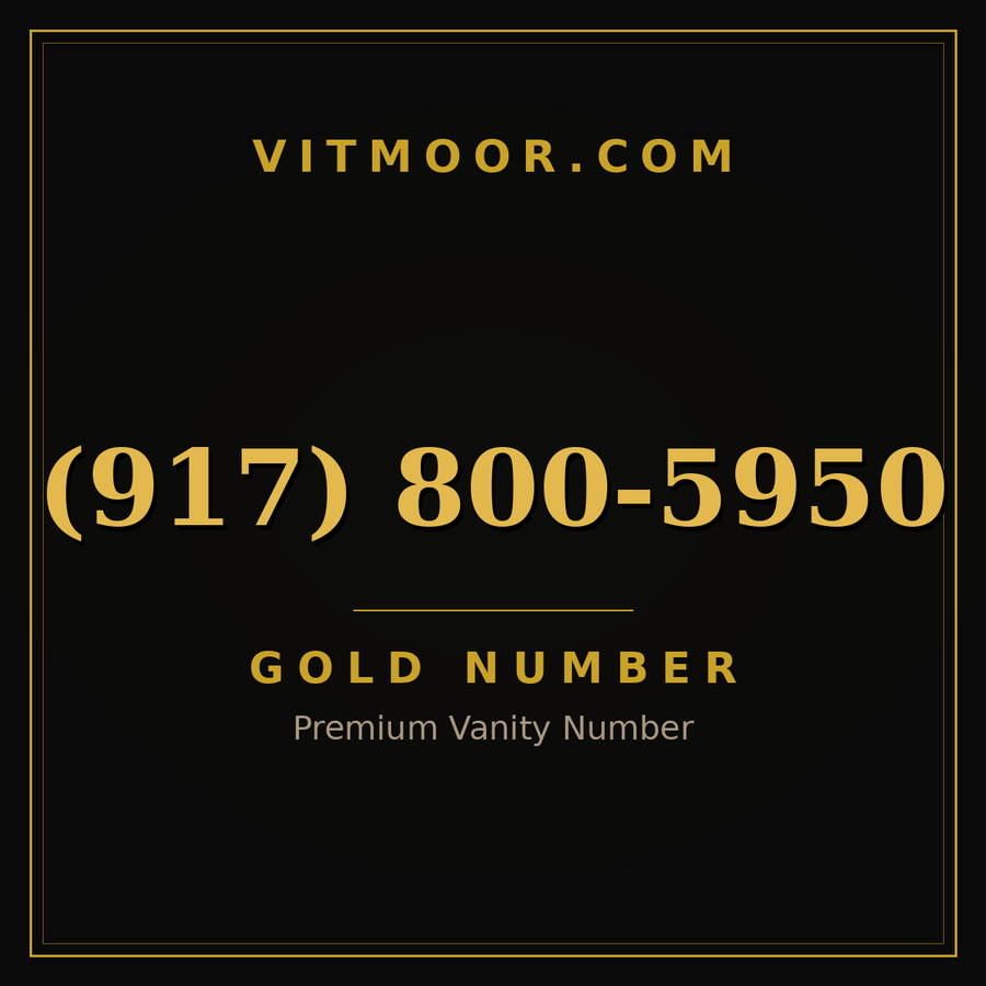 VITMOOR Gold premium number (917) 800-5950