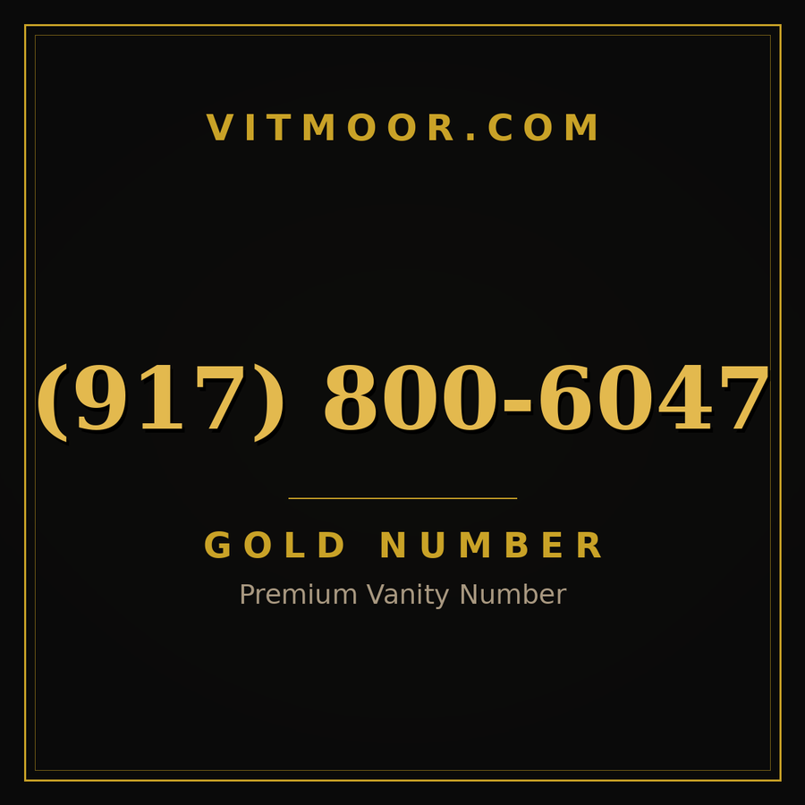 VITMOOR Gold premium number (917) 800-6047