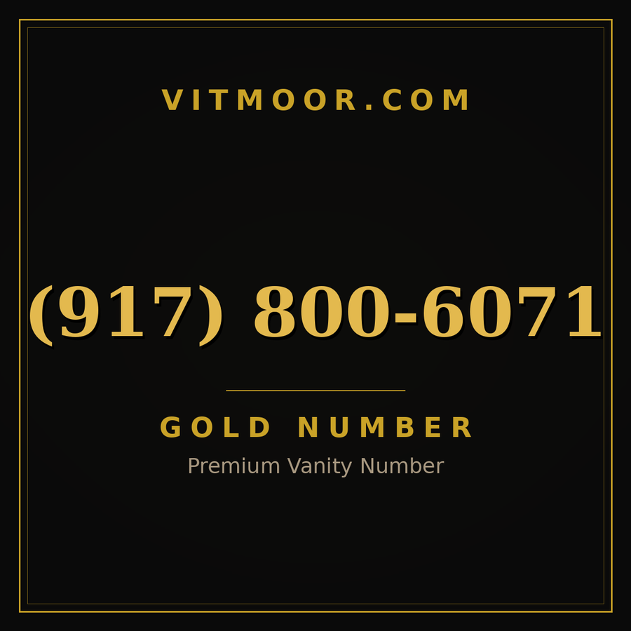 VITMOOR Gold premium number (917) 800-6071