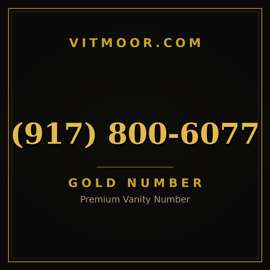 VITMOOR Gold premium number (917) 800-6077