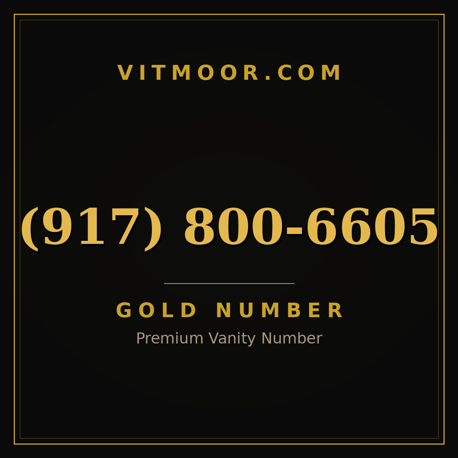 VITMOOR Gold premium number (917) 800-6605