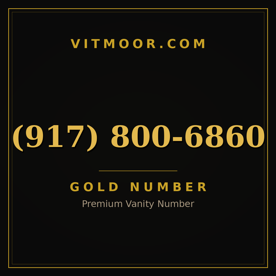 VITMOOR Gold premium number (917) 800-6860