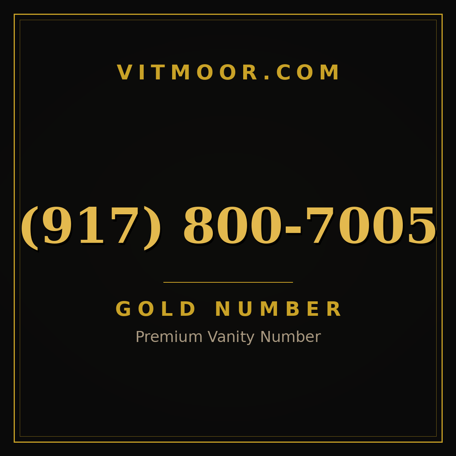 VITMOOR Gold premium number (917) 800-7005
