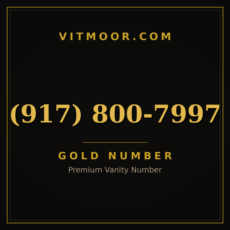 VITMOOR Gold premium number (917) 800-7997