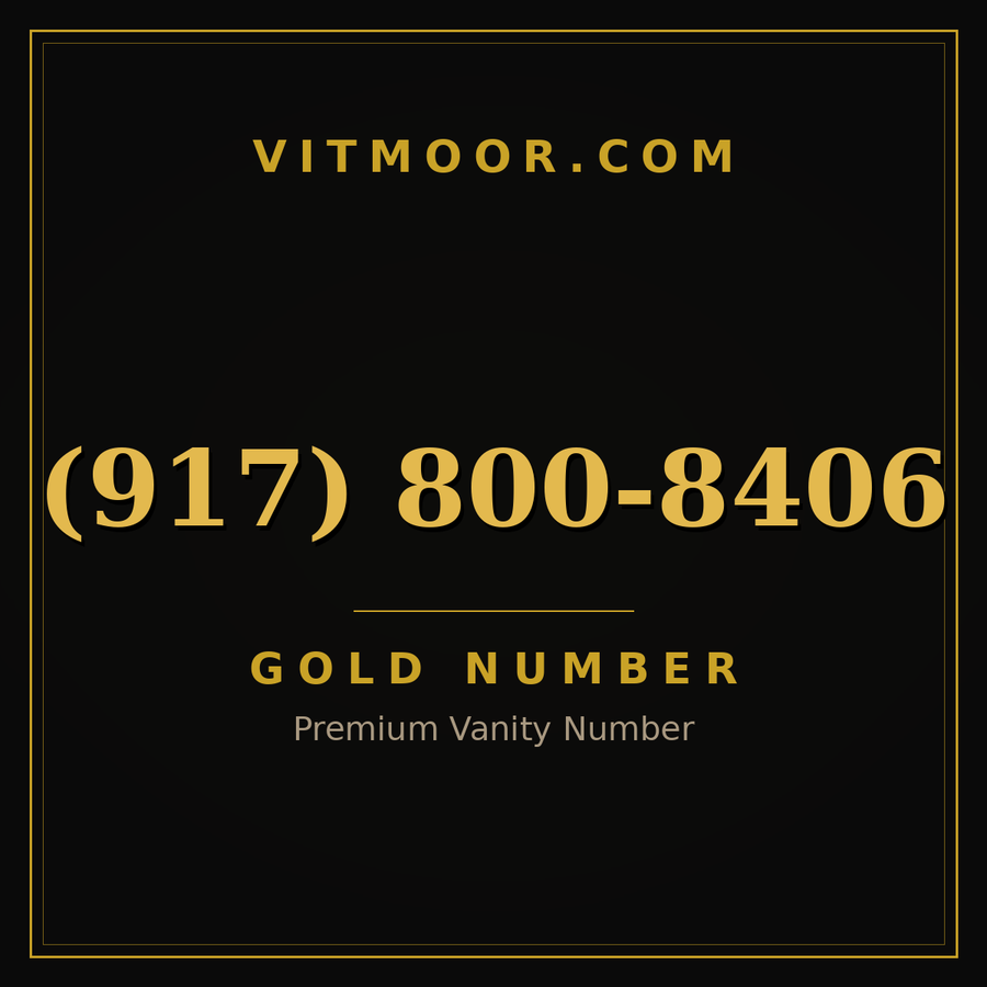 VITMOOR Gold premium number (917) 800-8406