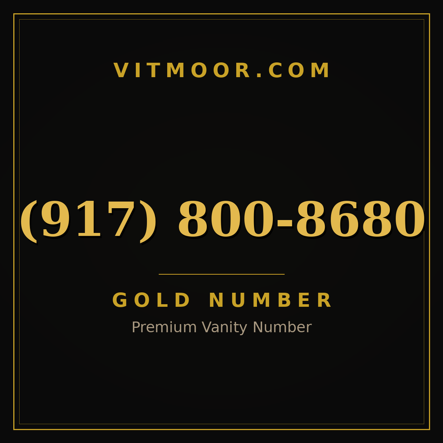 VITMOOR Gold premium number (917) 800-8680