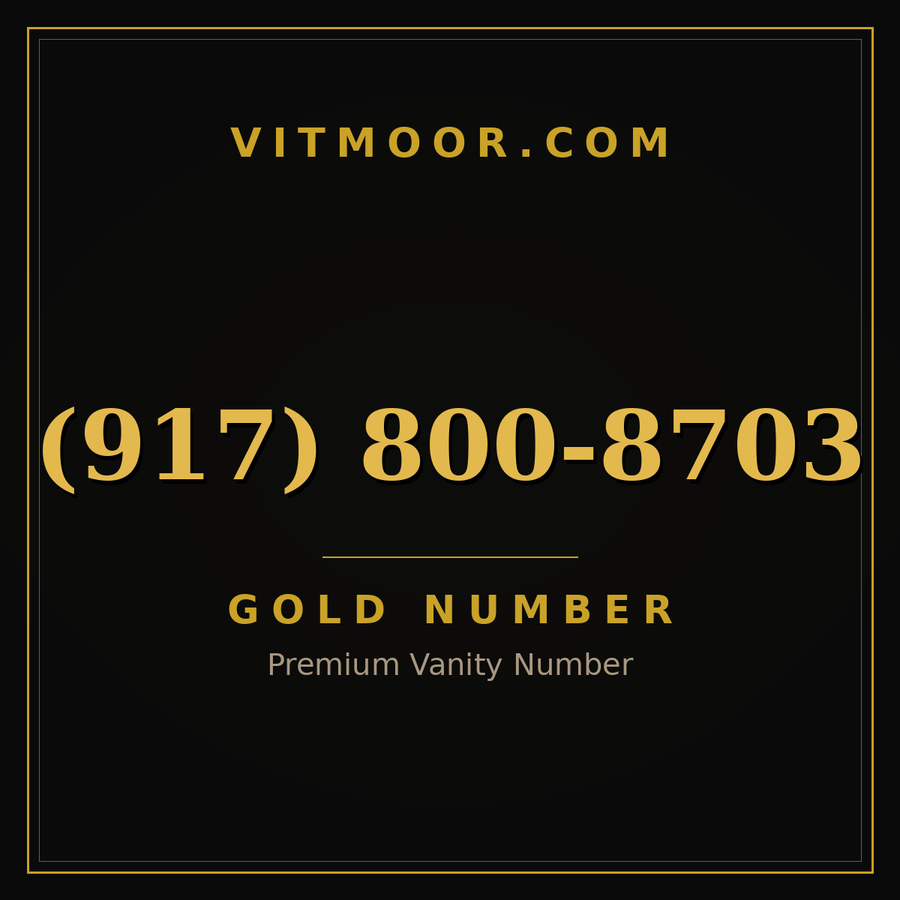 VITMOOR Gold premium number (917) 800-8703
