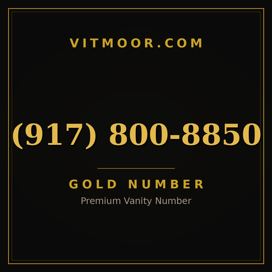 VITMOOR Gold premium number (917) 800-8850