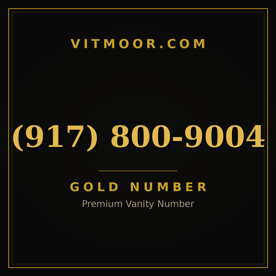 VITMOOR Gold premium number (917) 800-9004