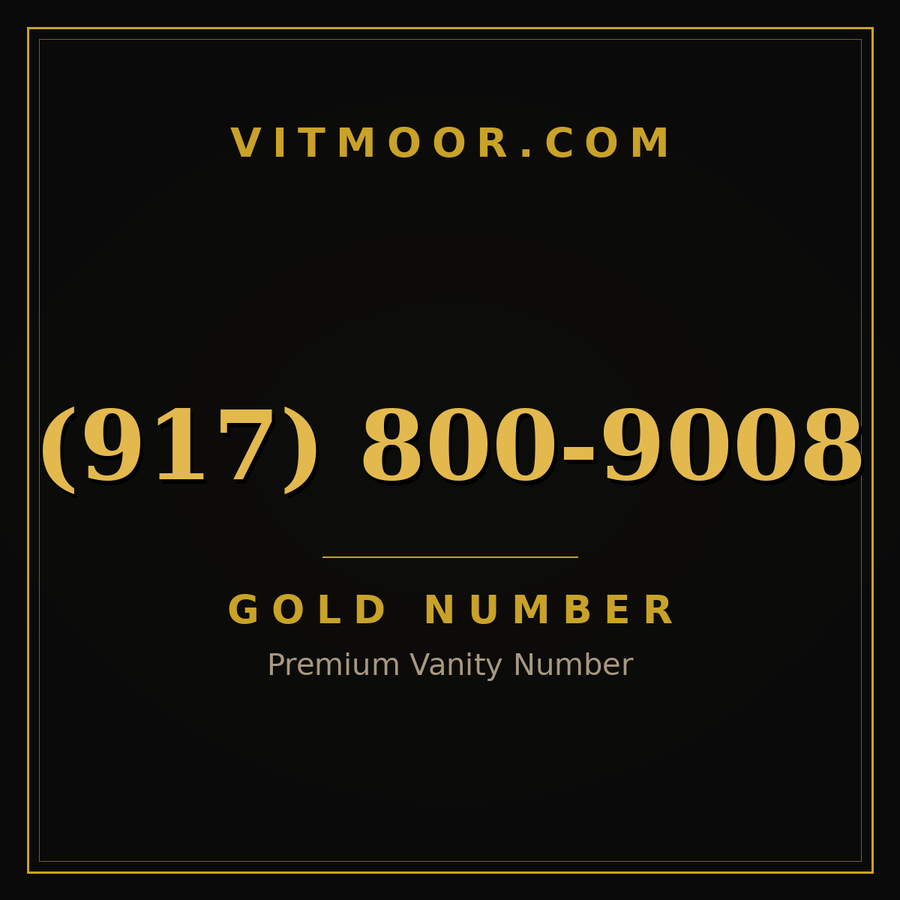 VITMOOR Gold premium number (917) 800-9008