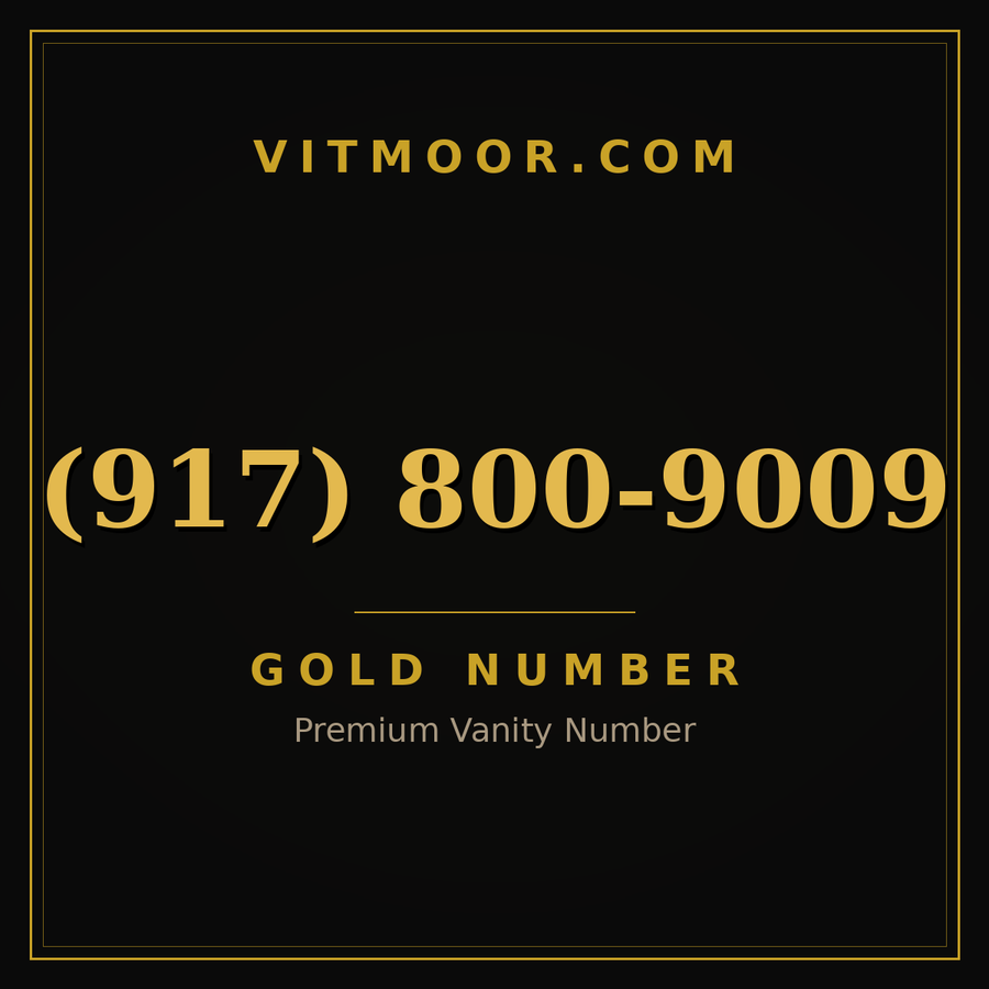 VITMOOR Gold premium number (917) 800-9009