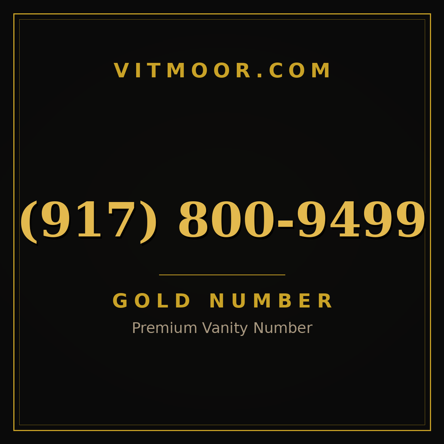 VITMOOR Gold premium number (917) 800-9499