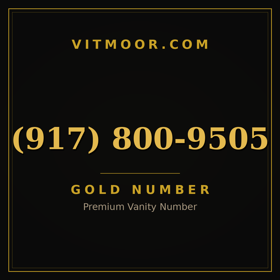 VITMOOR Gold premium number (917) 800-9505