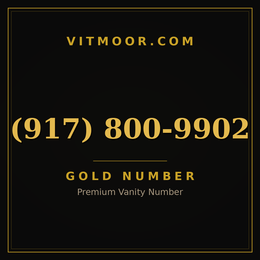 VITMOOR Gold premium number (917) 800-9902