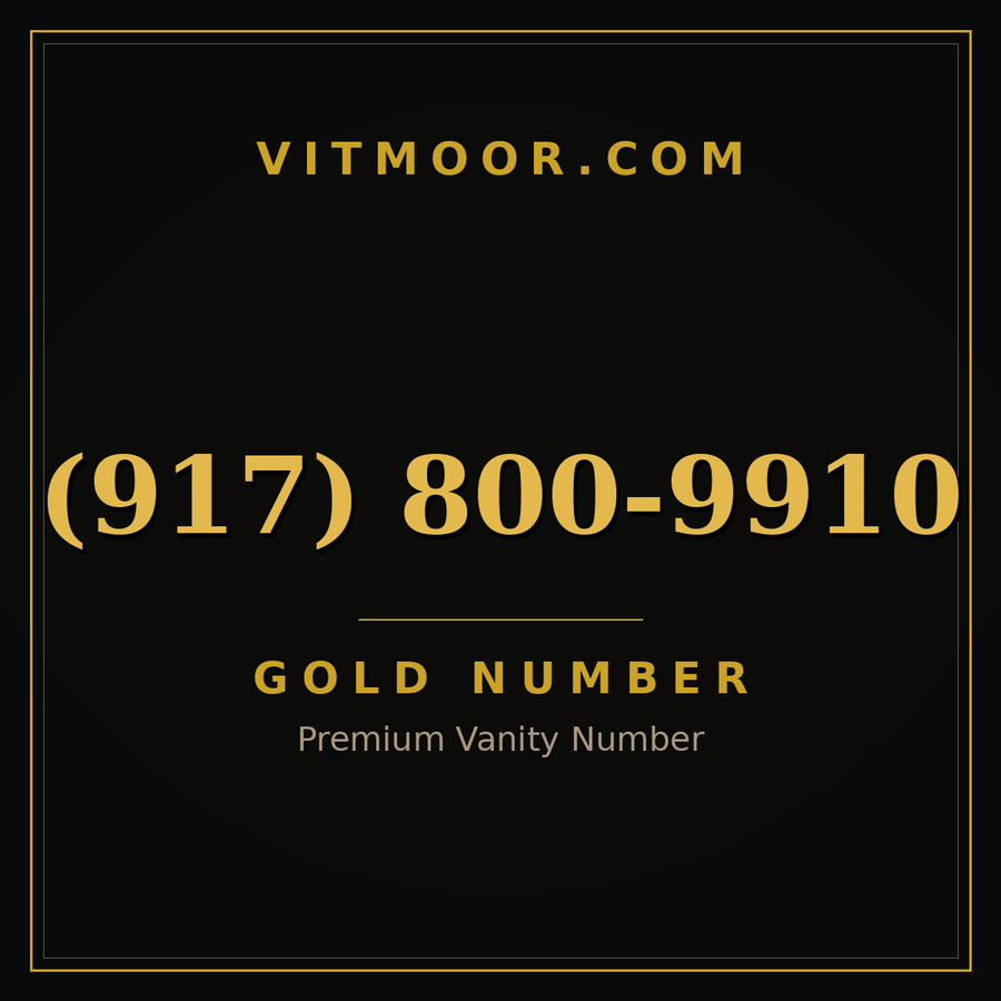 VITMOOR Gold premium number (917) 800-9910