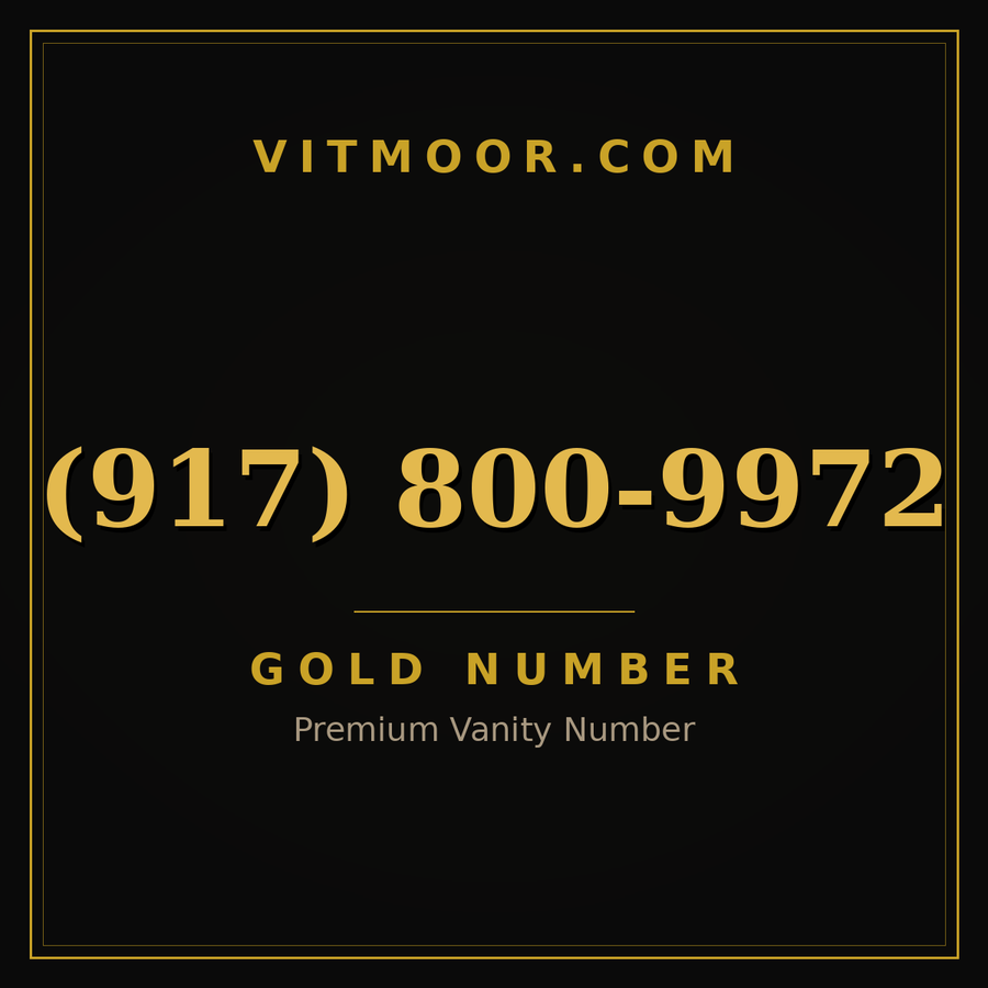 VITMOOR Gold premium number (917) 800-9972