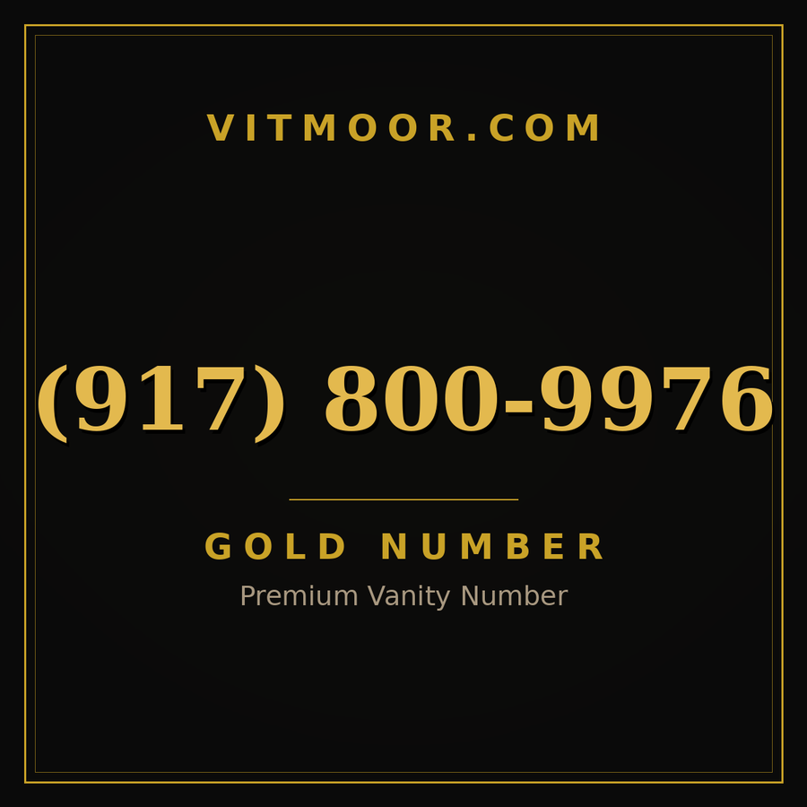 VITMOOR Gold premium number (917) 800-9976