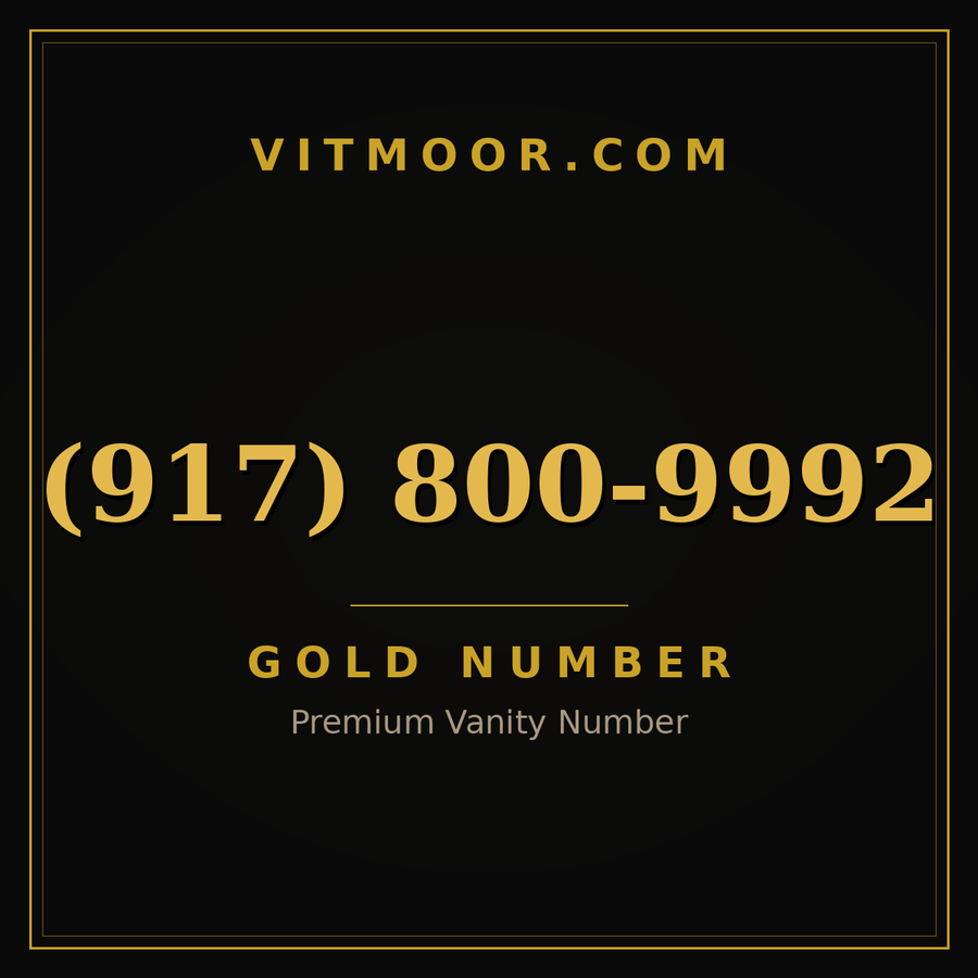 VITMOOR Gold premium number (917) 800-9992