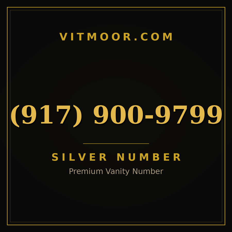 VITMOOR Silver premium number (917) 900-9799