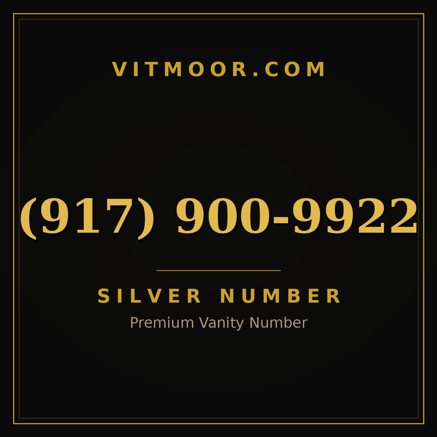 VITMOOR Silver premium number (917) 900-9922