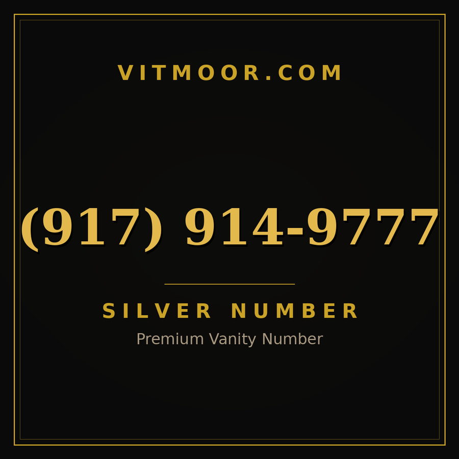 VITMOOR Silver premium number (917) 914-9777