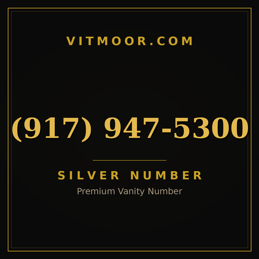 VITMOOR Silver premium number (917) 947-5300
