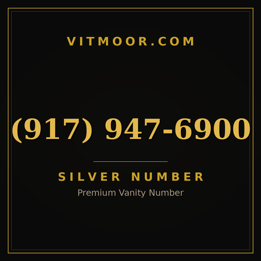 VITMOOR Silver premium number (917) 947-6900