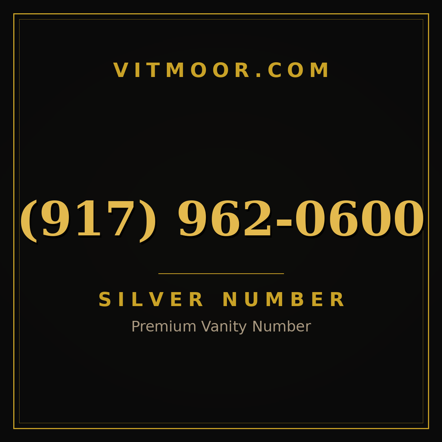 VITMOOR Silver premium number (917) 962-0600