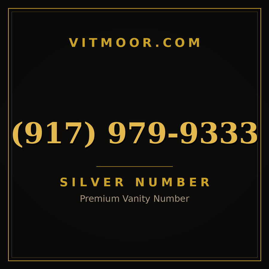 VITMOOR Silver premium number (917) 979-9333