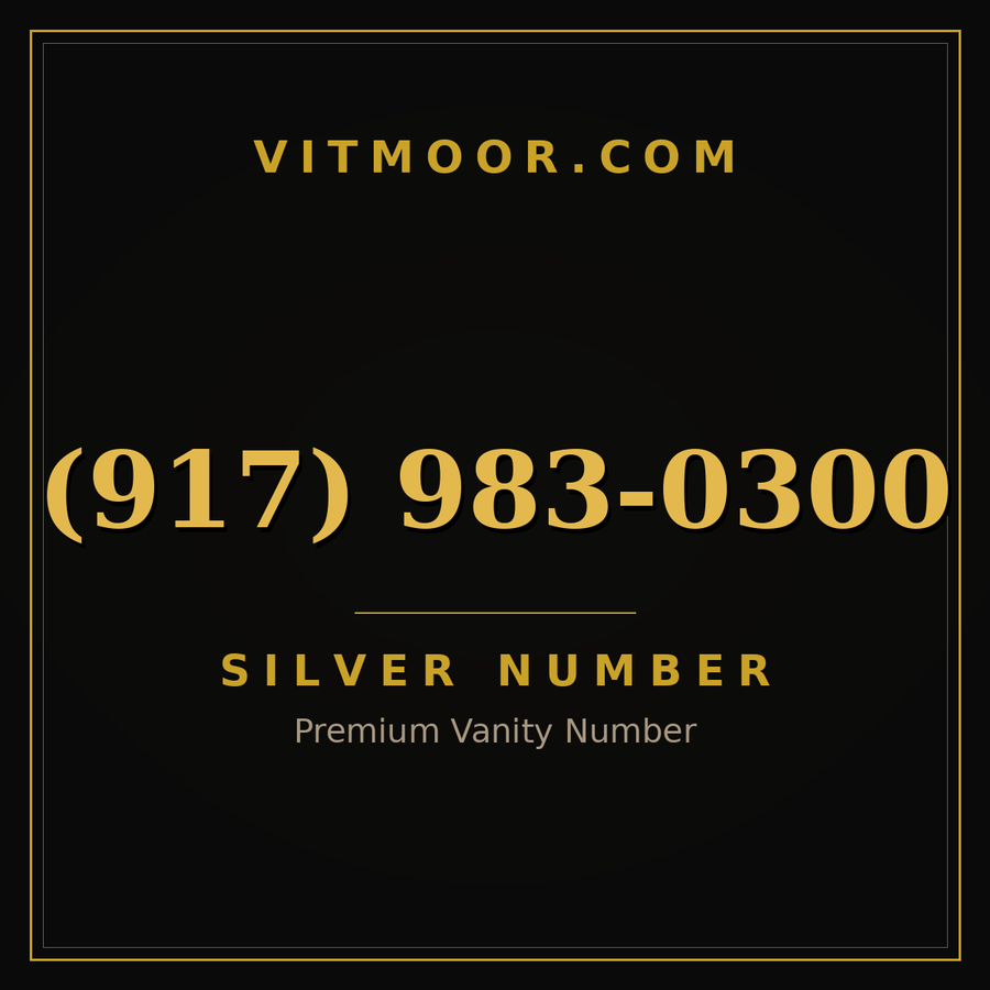 VITMOOR Silver premium number (917) 983-0300