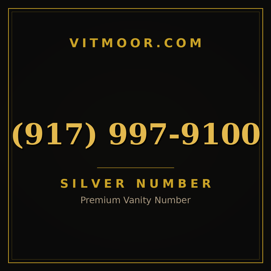VITMOOR Silver premium number (917) 997-9100