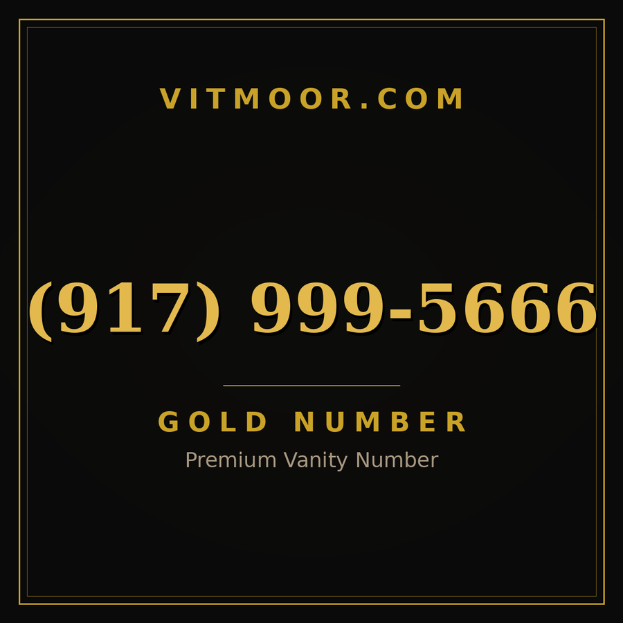 VITMOOR Gold premium number (917) 999-5666