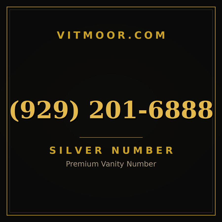 VITMOOR Silver premium number (929) 201-6888