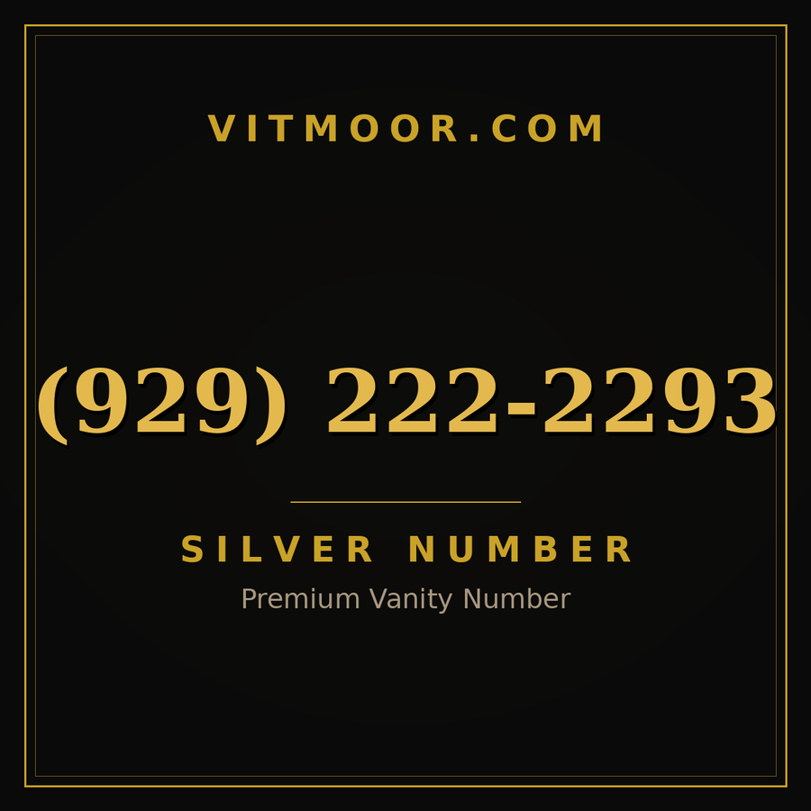 VITMOOR Silver premium number (929) 222-2293