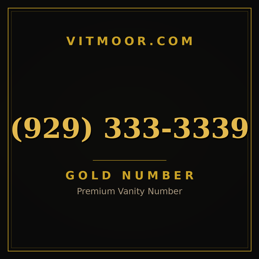 VITMOOR Gold premium number (929) 333-3339