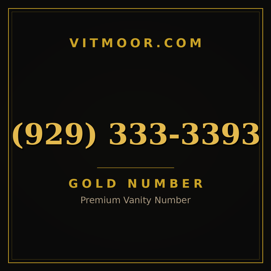 VITMOOR Gold premium number (929) 333-3393