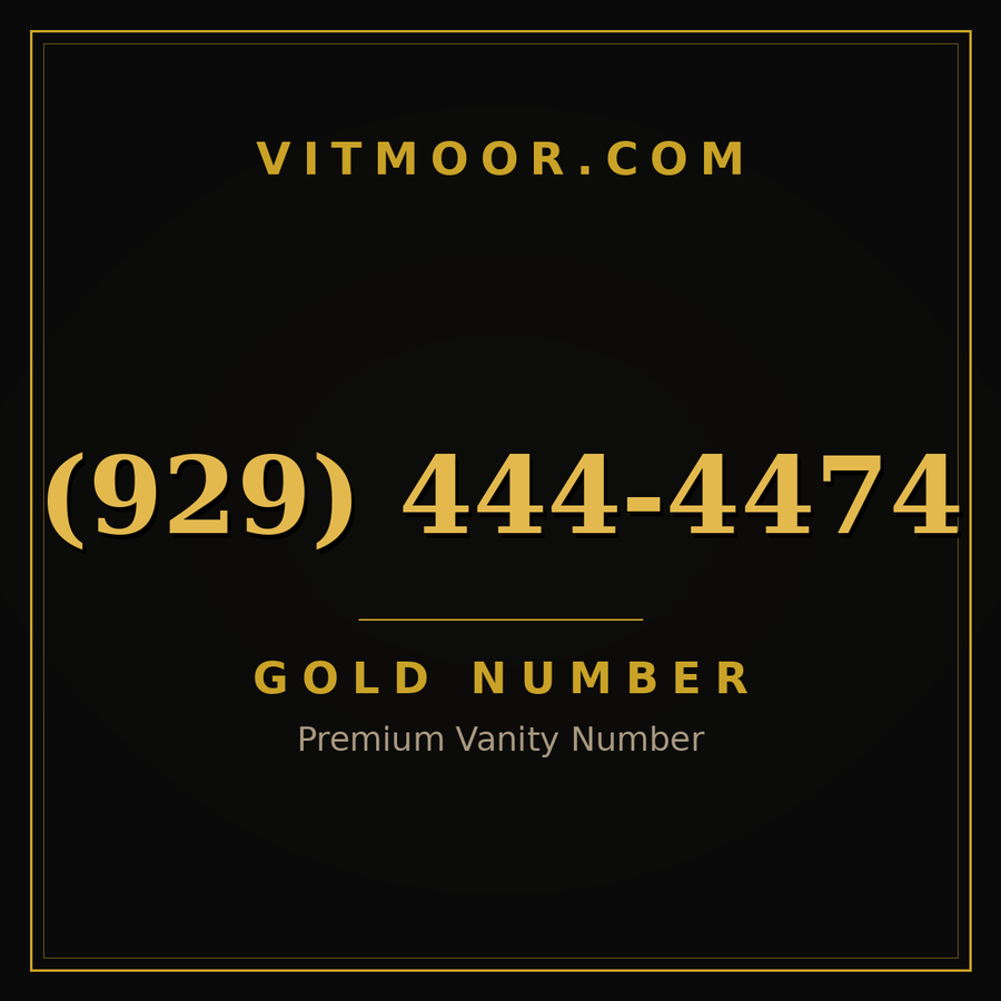 VITMOOR Gold premium number (929) 444-4474
