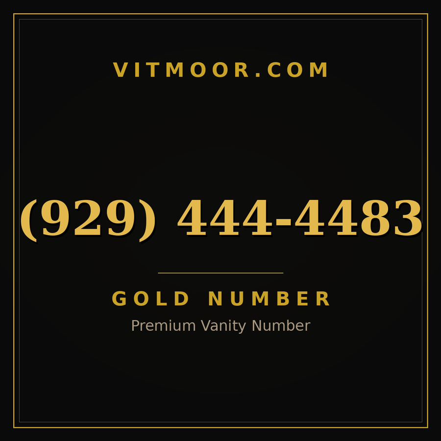 VITMOOR Gold premium number (929) 444-4483