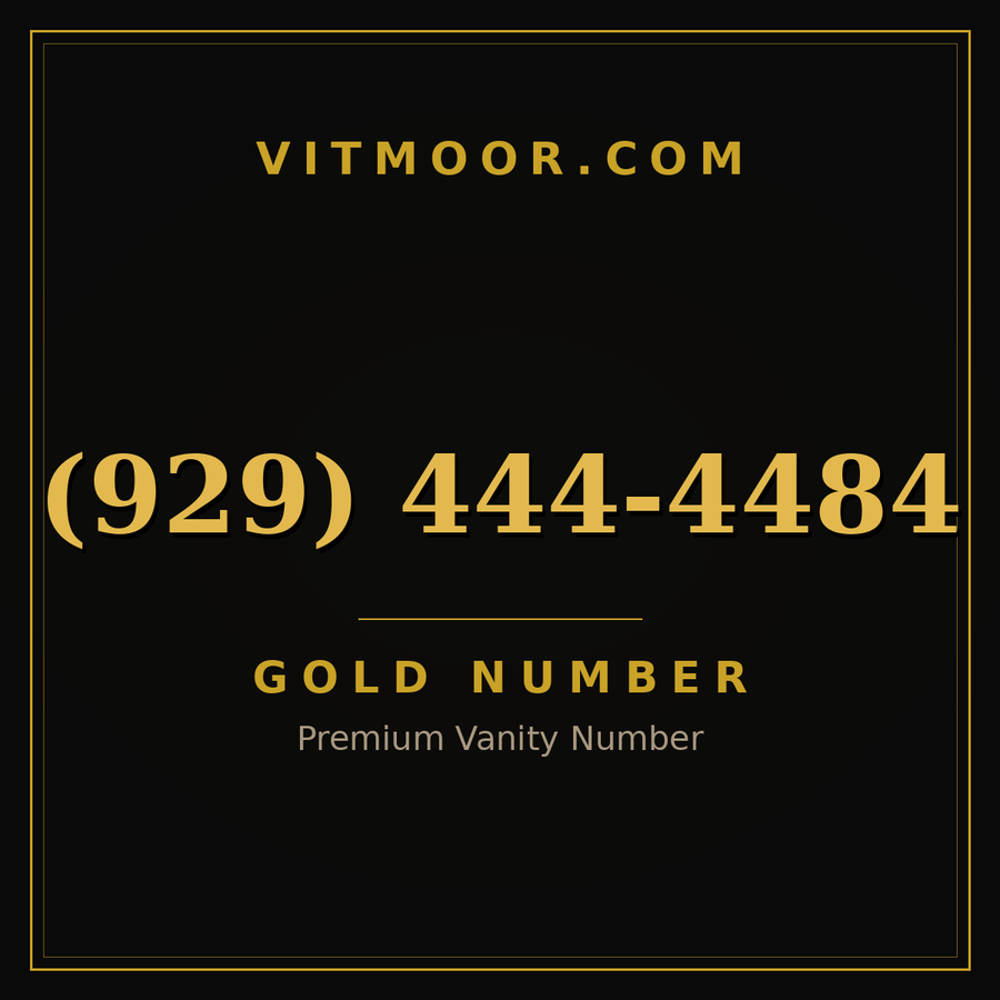 VITMOOR Gold premium number (929) 444-4484