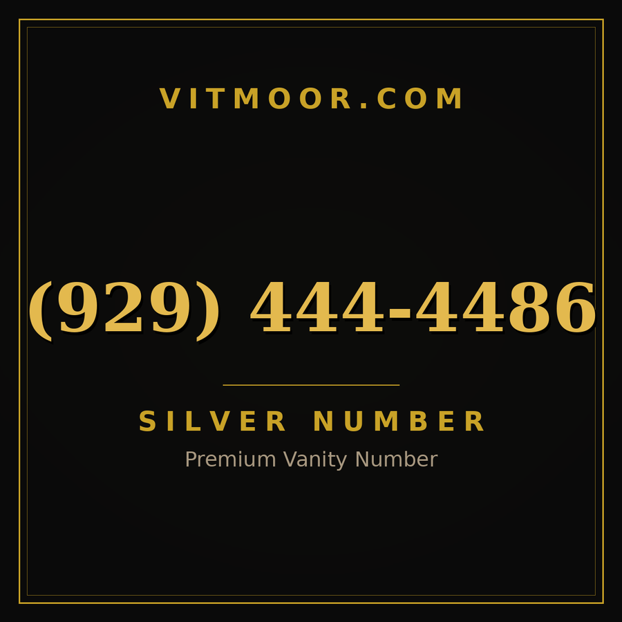 VITMOOR Silver premium number (929) 444-4486