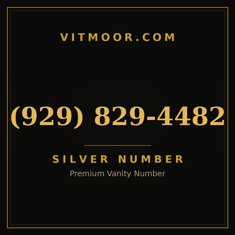 VITMOOR Silver premium number (929) 829-4482