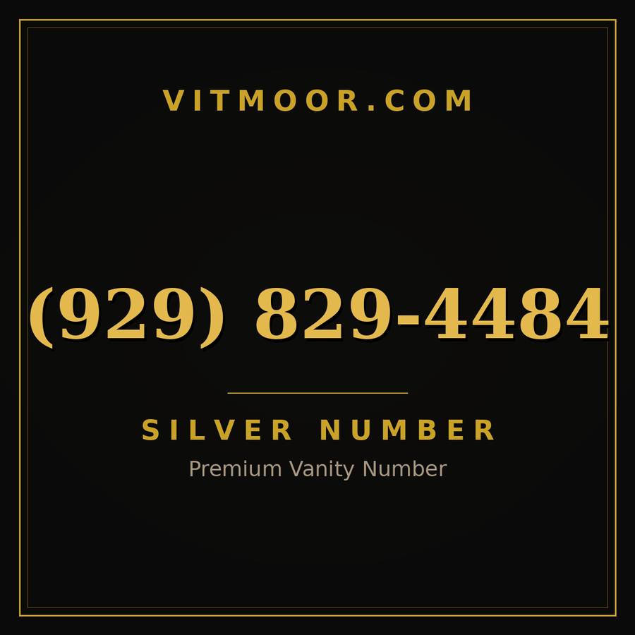 VITMOOR Silver premium number (929) 829-4484