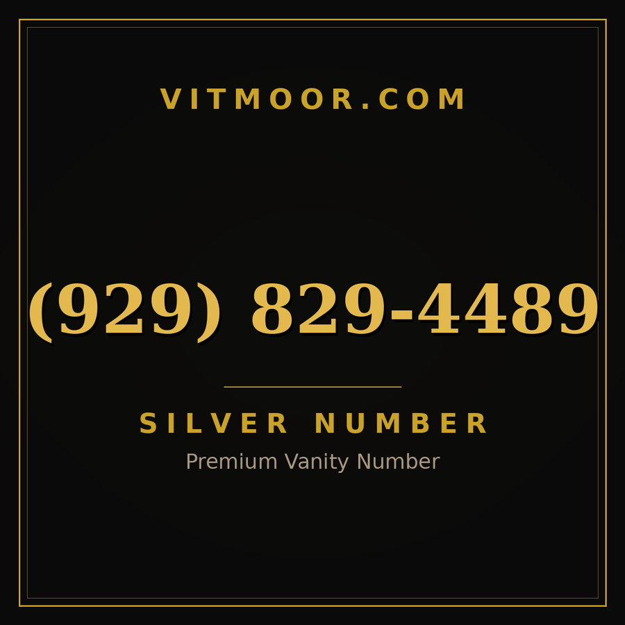 VITMOOR Silver premium number (929) 829-4489