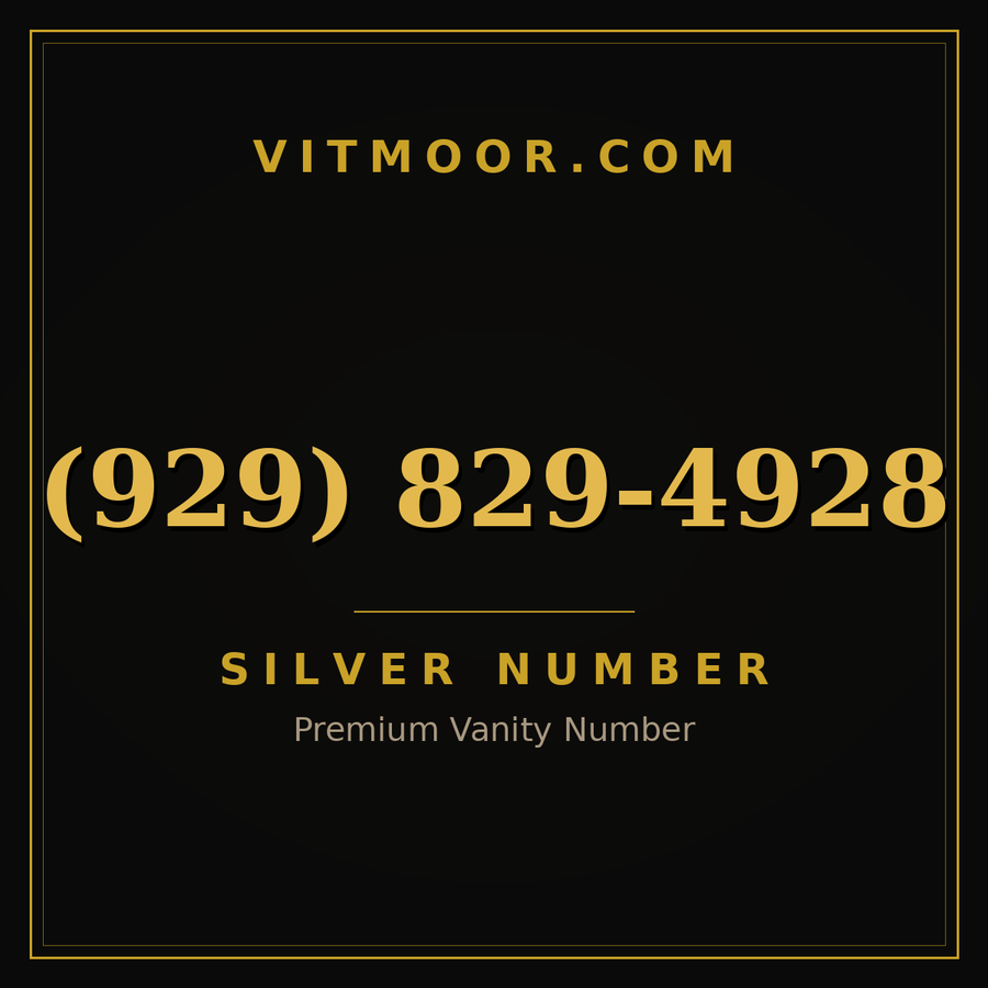 VITMOOR Silver premium number (929) 829-4928