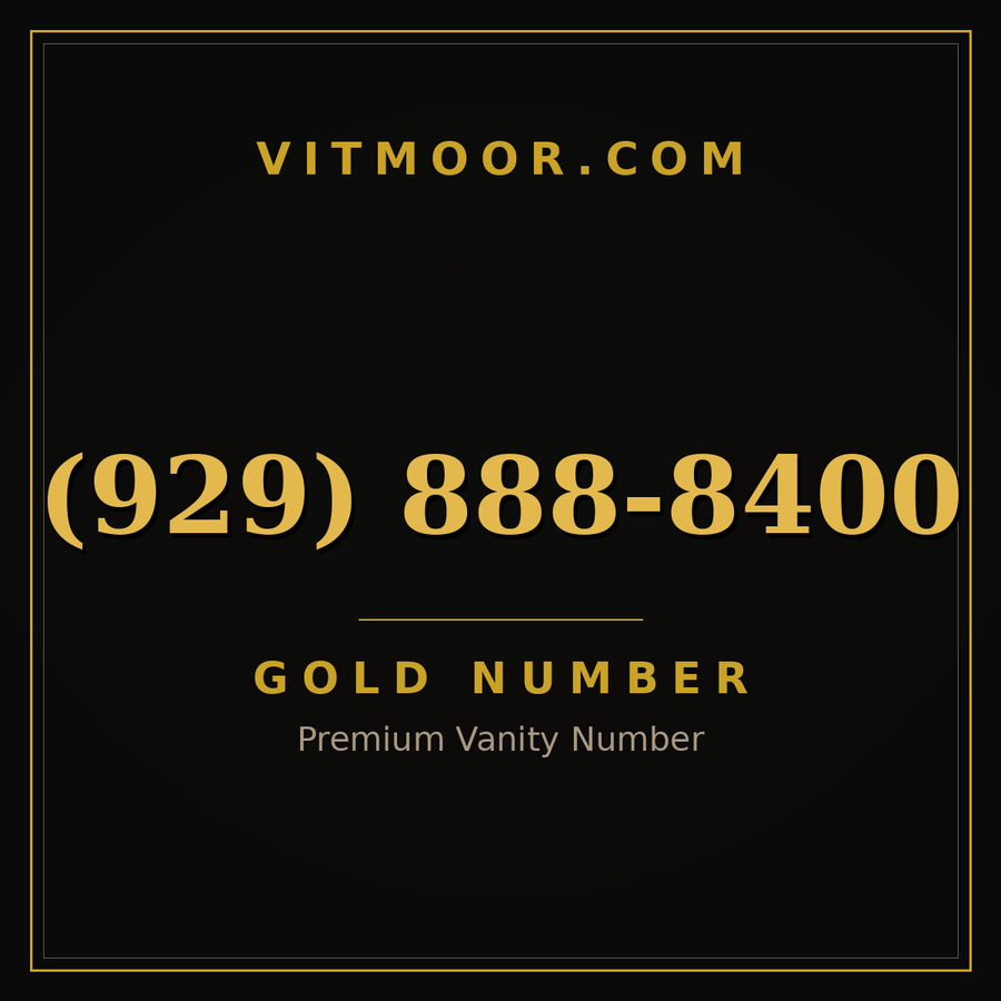 VITMOOR Gold premium number (929) 888-8400